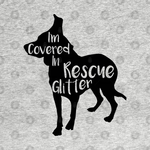 Covered In Rescue Glitter by shanestillz